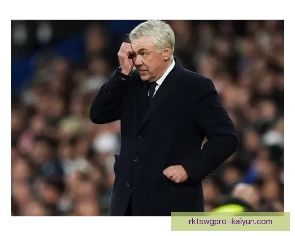 安切洛蒂球队风格演变分析：战术调整与球员适应性提升